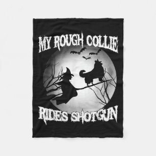 My Rough Collie Rides Shot Halloween Fleece Blanket
