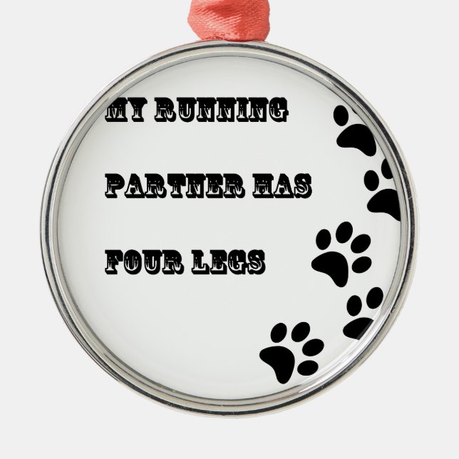 My Running Partner Has 4 Legs Metal Tree Decoration (Front)