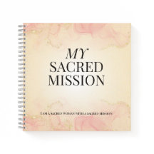 My Sacred Mission - Sacred Journal
