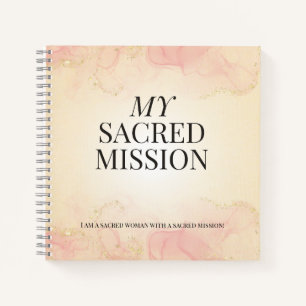 My Sacred Mission - Sacred Journal