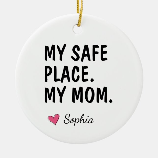My Safe Place My Mum Personalised Ceramic Tree Decoration (Front)