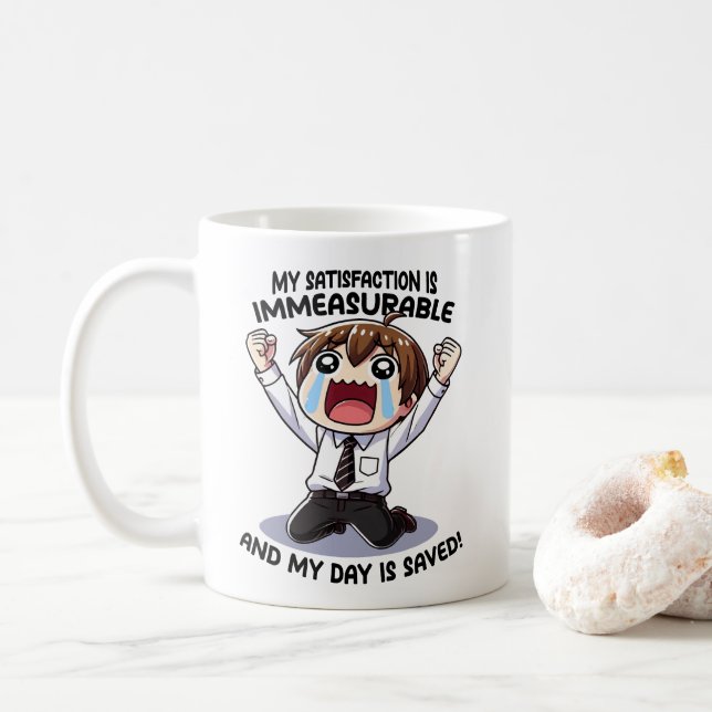 My satisfaction is immeasurable! coffee mug (With Donut)