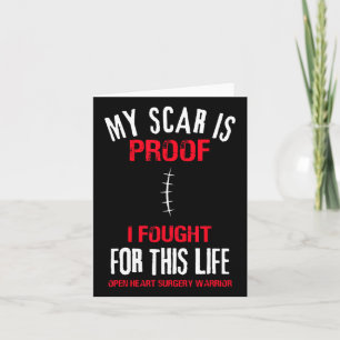 My Scars Are Proof I Fought Open Heart Surgery Rec Card