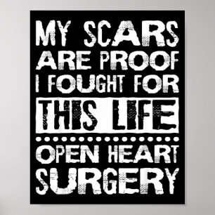 My Scars Are Proof, Open Heart Surgery And Byp Poster
