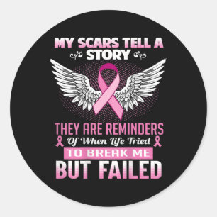 My Scars Tell A Story - Breast Cancer Awareness Classic Round Sticker