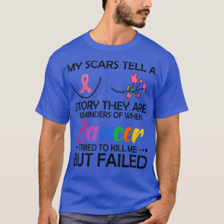 My Scars Tell A Story Breast Cancer Awareness  T-Shirt