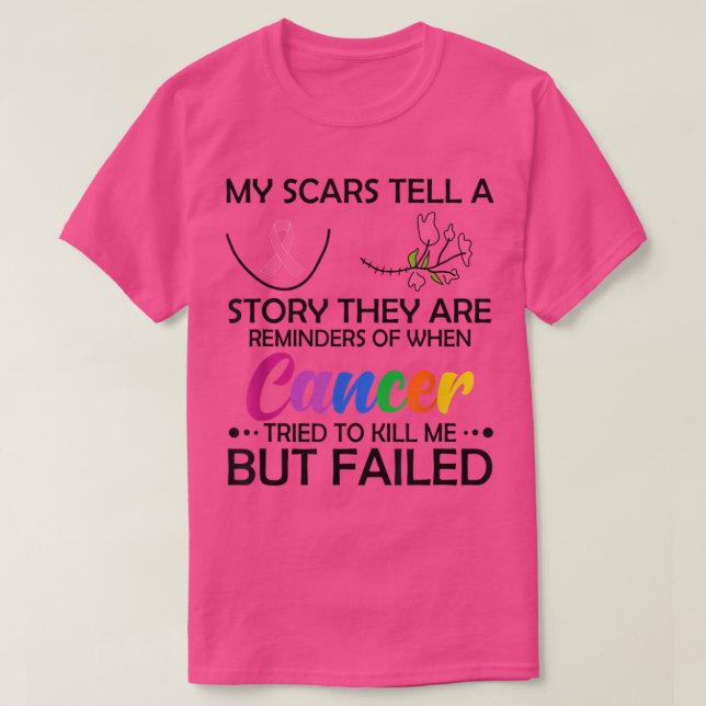 My Scars Tell A Story Breast Cancer Awareness  T-Shirt (Design Front)