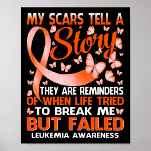 My Scars Tell A Story Leukaemia Awareness Butterfl Poster