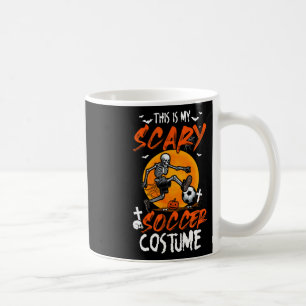 My Scary Soccer Costume Skeleton Halloween Player Coffee Mug
