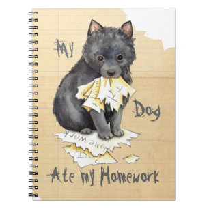 My Schipperke Ate My Homework Notebook