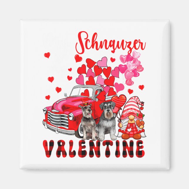My Schnauzer Is My Valentine Two Dogs With Gnome P Magnet (Front)