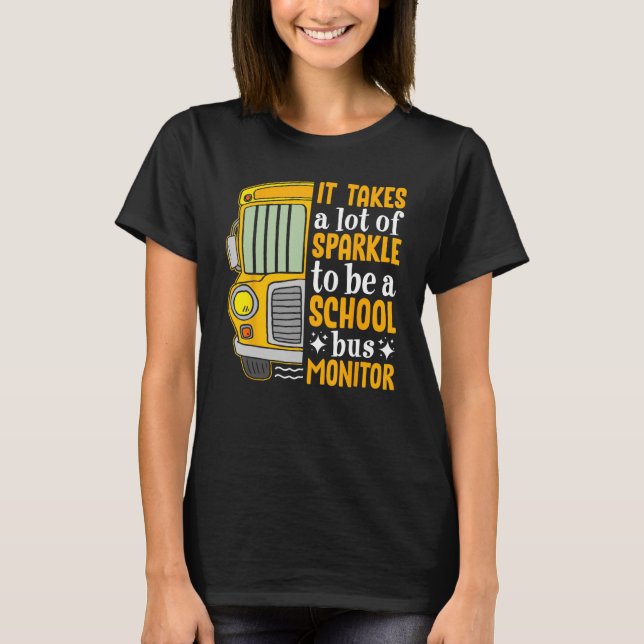 My School Bus Monitor Voice Bus Monitor T-Shirt (Front)