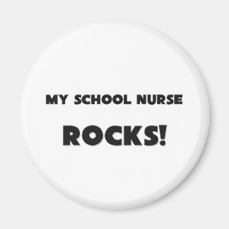 MY School Nurse ROCKS! Magnet
