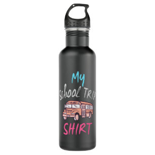 My School Trip Shirt 710 Ml Water Bottle