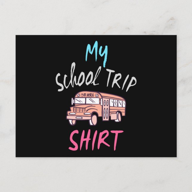 My School Trip Shirt Postcard (Front)