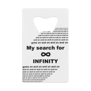 My search for infinity goes on and on