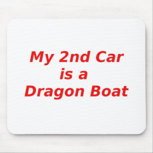 My Second Car is a Dragon Boat Mouse Mat