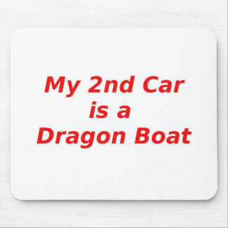 My Second Car is a Dragon Boat Mouse Mat