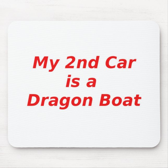 My Second Car is a Dragon Boat Mouse Mat (Front)
