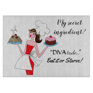 "My Secret Ingredient is DIVAtude!"  Cutting Board