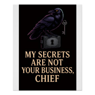 My Secrets Are Not Your Business – Poster  