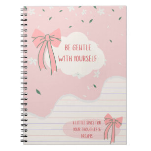 My Self-Care Journal – Be Gentle With Yourself Not