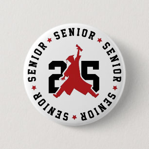 My senior class of 2025 graduate 6 cm round badge
