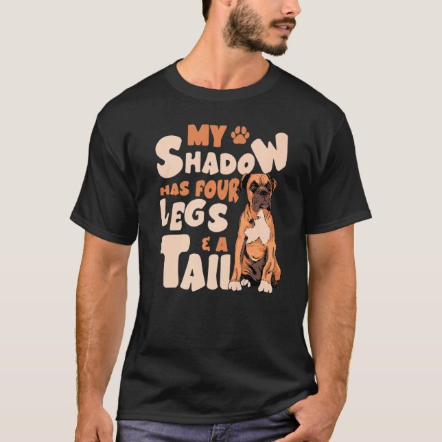My Shadow Has Four Legs And A Tail - American Bull T-Shirt (Front)