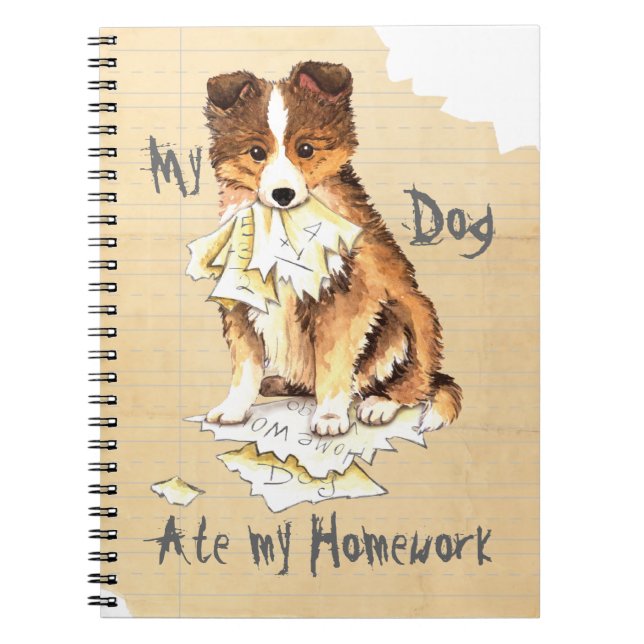 My Sheltie Ate my Homework Notebook (Front)