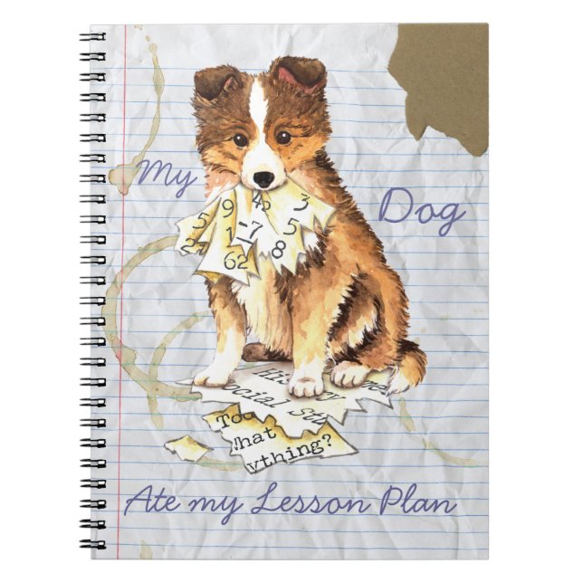 My Sheltie Ate my Lesson Plan Notebook (Front)
