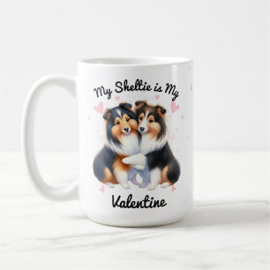 My Sheltie is My Valentine Coffee Mug