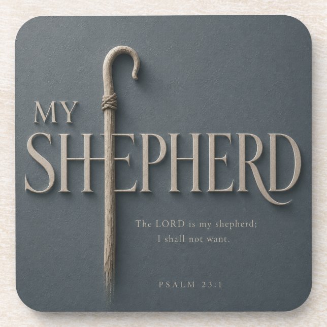 MY SHEPHERD | PSALM 23:1 | COASTER (Front)