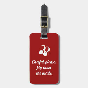 My Shoes are Inside! Luggage Tag