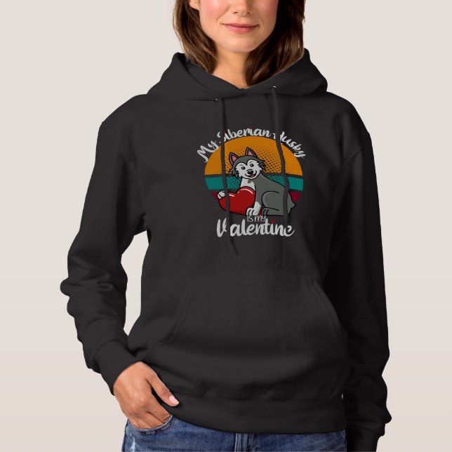 My Siberian Husky Is My Valentine Siberian Husky M Hoodie (Front)
