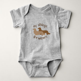 My Siblings are Long Hair Wieners Dachshunds Baby Bodysuit