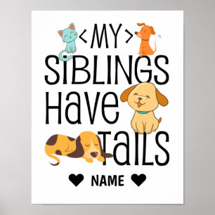 My Siblings Have Tails Poster