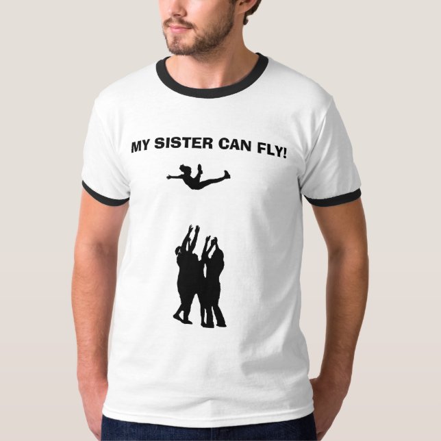 MY SISTER CAN FLY! T-Shirt (Front)
