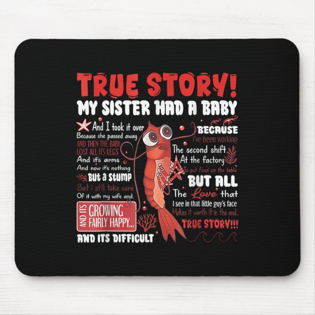 My Sister Had A Baby Tee  Mouse Mat (Front)