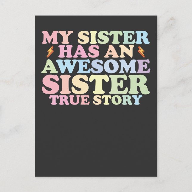 My Sister Has An Awesome Sister True Story Invitation Postcard (Front)