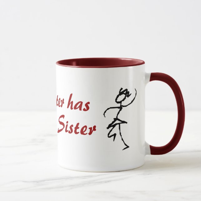 My Sister has the Best Sister Mug (Right)