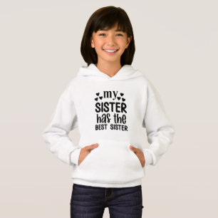 My Sister Has The Best Sister - Sister