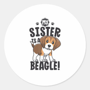 My Sister Is A Beagle Shirt Kids Beagle Shirt Girl Classic Round Sticker