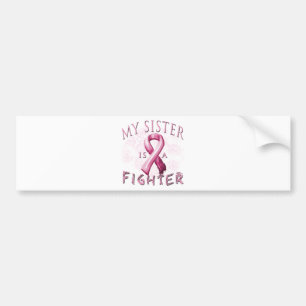 My Sister is a Fighter Pink Bumper Sticker