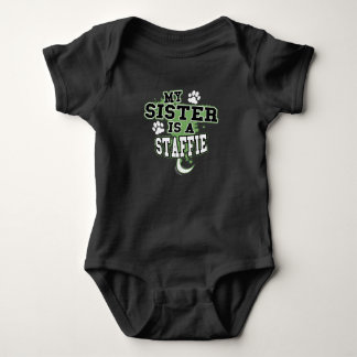 My Sister Is A Staffie Funny Baby Bodysuit