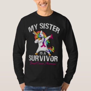 My SISTER Is A Survivor Breast Cancer Awareness Un T-Shirt