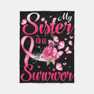 My Sister Is A Survivor Butterfly Breast Cancer Aw Fleece Blanket
