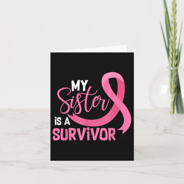 My Sister Is A Survivor Support Breast Cancer Awar Card (Front)