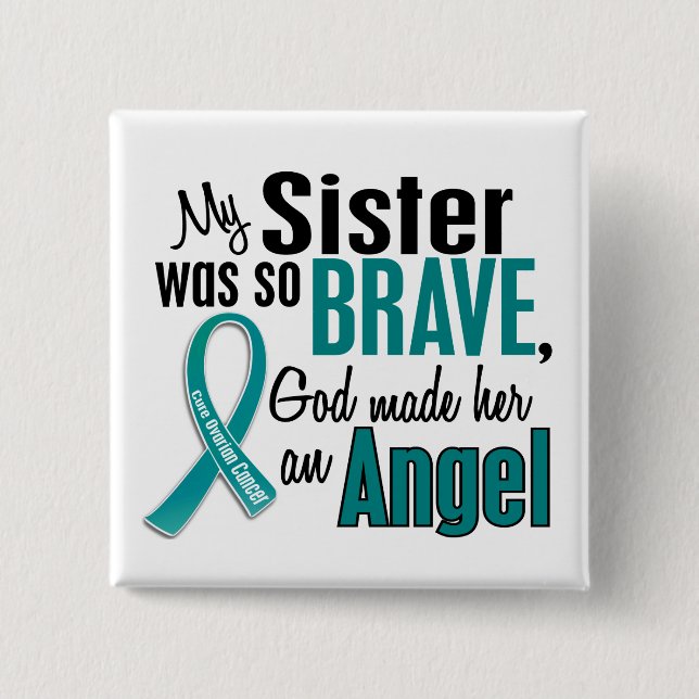 My Sister Is An Angel 1 Ovarian Cancer 15 Cm Square Badge (Front)