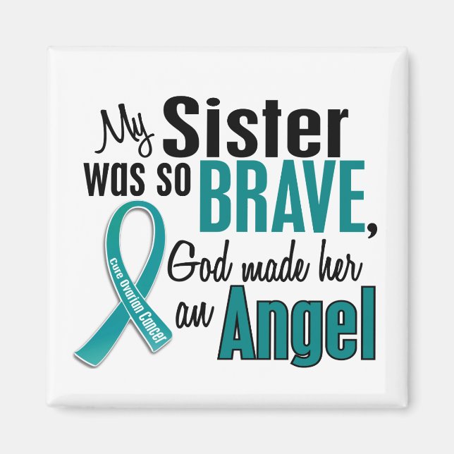 My Sister Is An Angel 1 Ovarian Cancer Magnet (Front)