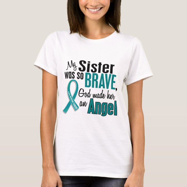 My Sister Is An Angel 1 Ovarian Cancer T-Shirt (Front)